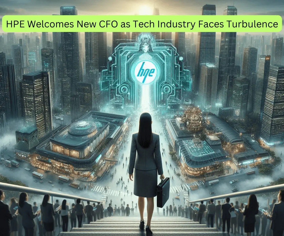 HPE Welcomes New CFO as Tech Industry Faces Turbulence: A Deep Dive into the Latest Leadership Changes